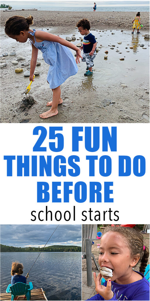25 Things to do with kids Before School Starts