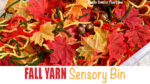 a yarn sensory bin for Fall for babies and toddlers a