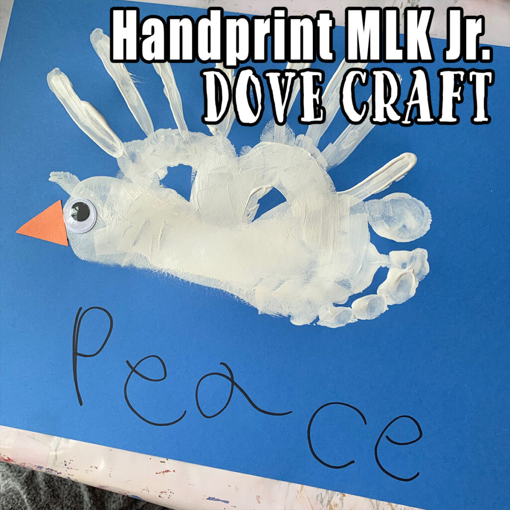 Handprint Dove Craft for MLK Jr. Day