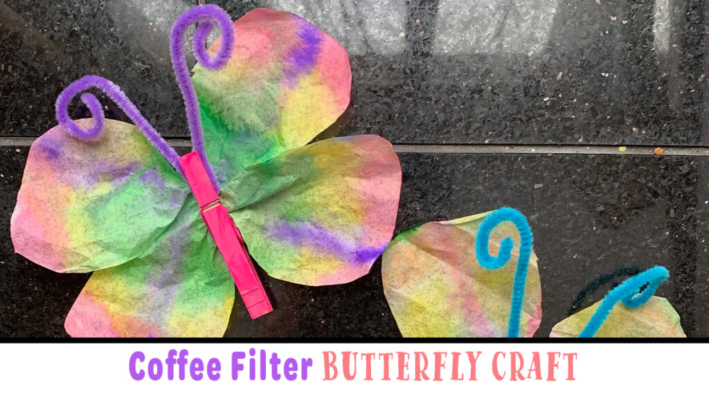 Easy Coffee Filter Butterfly Craft for Kids Happy Toddler Playtime