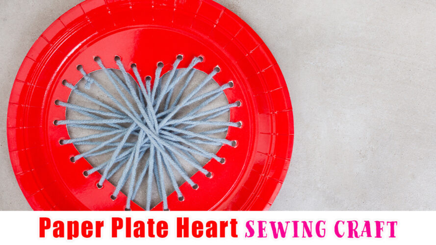 Paper Plate Heart Sewing Craft for Valentine's Day - Happy Toddler Playtime